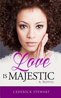 Cover of Love Is Majestic by Cederick Stewart