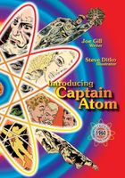 Cover of Introducing Captain Atom: Ditko at Charlton by Joe Gill