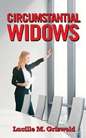 Cover of Circumstantial Widows by Lucille M. Griswold