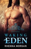 Waking Eden