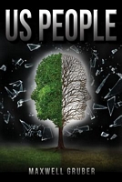 Us People by Maxwell Gruber