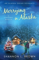Merrying in Alaska