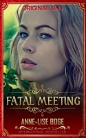 Fatal Meeting
