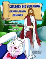 Easter Bunny Believes