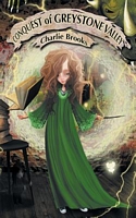 Cover of Conquest of Greystone Valley by Charlie Brooks
