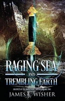 Raging Sea and Trembling Earth