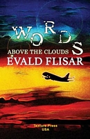 Cover of Words Above the Clouds by Evald Flisar