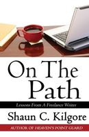 Cover of On The Path by Shaun Kilgore