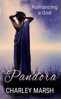 Pandora: Romancing a God