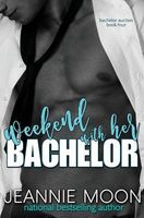 Weekend with Her Bachelor