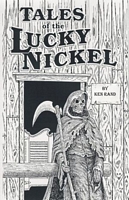 Tales of the Lucky Nickel Saloon, Second Ave, Laramie, Wyoming, U S of A