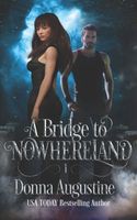 A Bridge to Nowhereland