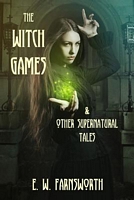 The Witch Games & Other Supernatural Tales