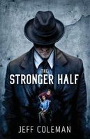 The Stronger Half