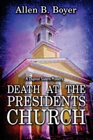 Death at the Presidents Church