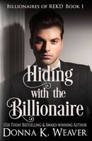 Hiding with the Billionaire