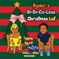Cover of Ryder's Ri-Di-Cu-Lous Christmas List by Cornelia Smith