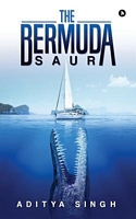 Cover of The Bermuda-Saur by Aditya Singh