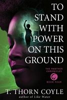 To Stand with Power on This Ground