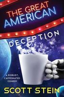 Cover of The Great American Deception by Scott Stein