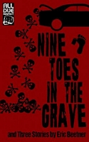 Nine Toes in the Grave
