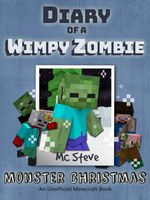Cover of Diary of a Minecraft Wimpy Zombie Book 3 by MC Steve