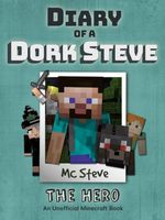 Cover of Diary of a Minecraft Dork Steve Book 2 by MC Steve
