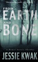 From Earth and Bone