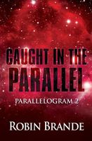 Caught in the Parallel