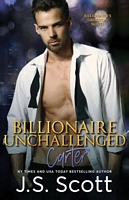 Billionaire Unchallenged ~ Carter