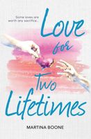 Love for Two Lifetimes