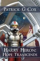 Harry Heron Hope Transcends