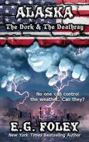 The Dork & The Deathray