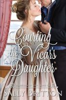 Courting the Vicar's Daughter