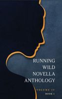 Cover of Running Wild Novella Anthology, Volume 4 Book 1 by Peter Wright