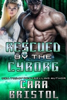 Rescued by the Cyborg