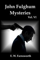 John Fulghum Mysteries Vol. VI