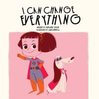 I Can Change Everything