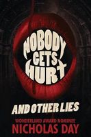 Nobody Gets Hurt and Other Lies