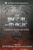Of Metal and Magic, Compendium One