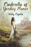 Cinderella of Yardley Manor