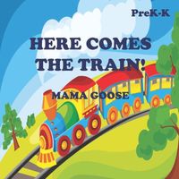Here Comes the Train!