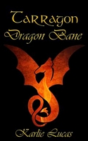 Tarragon: Dragon Bane