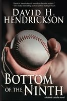 Cover of Bottom of the Ninth by David H. Hendrickson