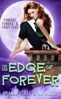 On the Edge of Forever