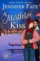 A Mistletoe Kiss