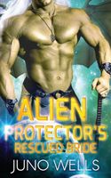 Alien Protector's Rescued Bride