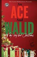 An Ace and Walid Very, Very Bad Christmas