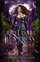A Reluctant Huntress