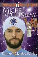 Michel: The Fourth Wise Man